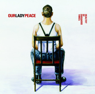 Our Lady Peace - Healthy In Paranoid Times album cover