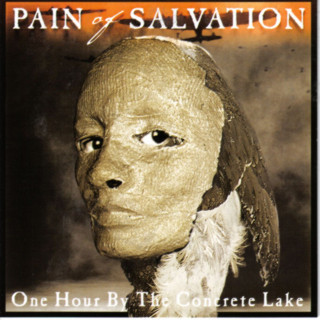 Pain Of Salvation - One Hour By The Concrete Lake album cover