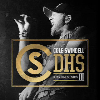 Cole Swindell - Down Home Sessions III EP cover