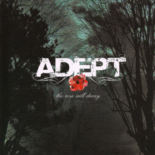 Adept - The Rose Will Decay EP cover