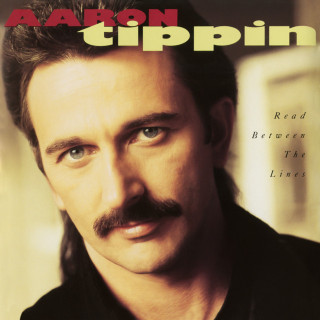 Aaron Tippin - Read Between The Lines album cover