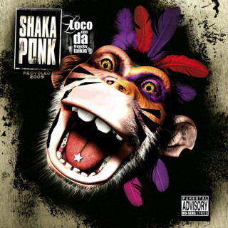 Shaka Ponk - Loco Con Da Frenchy Talkin' album cover