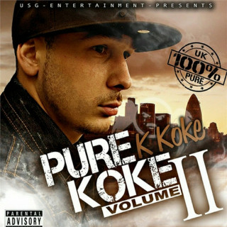 K Koke - Pure Koke, Vol. 2 mixtape cover