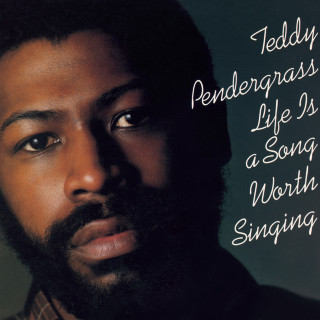 Teddy Pendergrass - Life Is A Song Worth Singing album cover