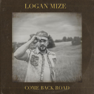 Logan Mize - Come Back Road album cover