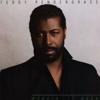 Teddy Pendergrass - Workin' It Back album cover