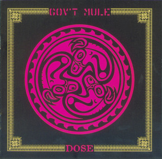 Gov't Mule - Dose album cover