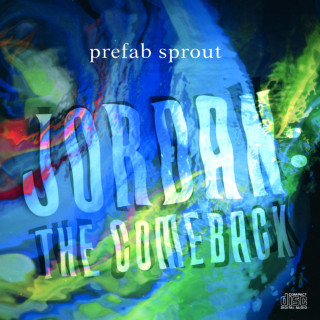 Prefab Sprout - Jordan: The Comeback album cover