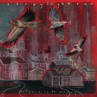 Straylight Run - Prepare To Be Wrong EP cover