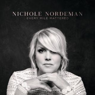 Nichole Nordeman - Every Mile Mattered album cover