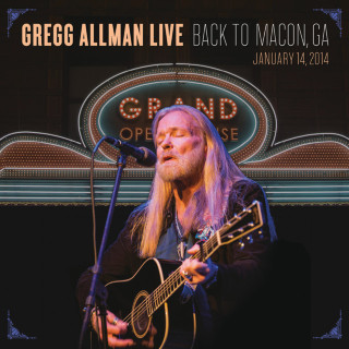 Gregg Allman - Live: Back To Macon, GA live album cover