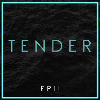 TENDER - EP II EP cover