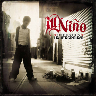 Ill Nino - One Nation Underground album cover