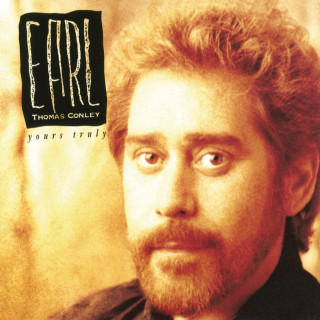 Earl Thomas Conley - Yours Truly album cover