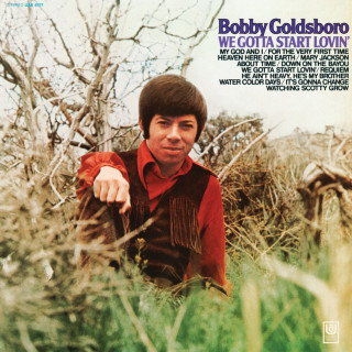 Bobby Goldsboro - We Gotta Start Lovin' album cover