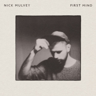 Nick Mulvey - First Mind album cover