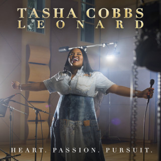 Tasha Cobbs Leonard - Heart. Passion. Pursuit. album cover