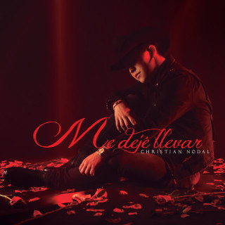 Christian Nodal - Me Dejé Llevar album cover