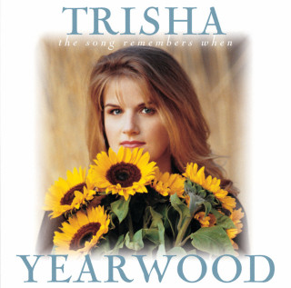 Trisha Yearwood - The Song Remembers When album cover