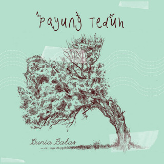 Payung Teduh - Dunia Batas album cover