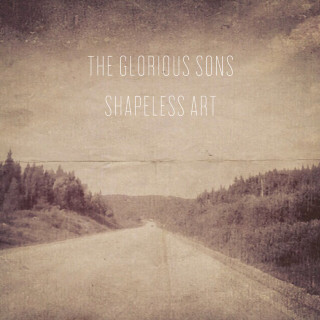 The Glorious Sons - Shapeless Art EP cover