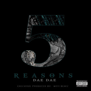 Dae Dae - 5 Reasons mixtape cover