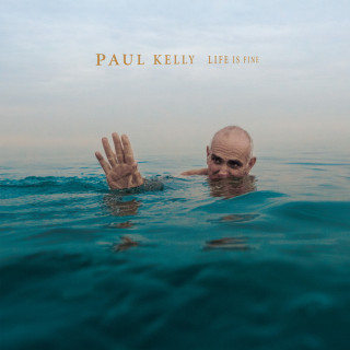 Paul Kelly - Life Is Fine album cover