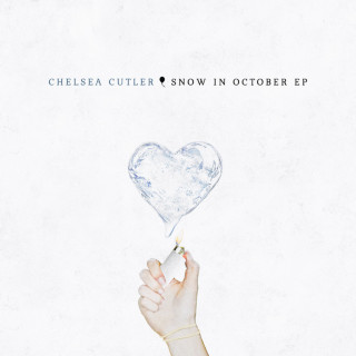 Chelsea Cutler - Snow In October EP cover