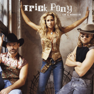 Trick Pony - On A Mission album cover