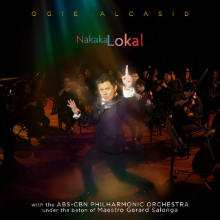 Ogie Alcasid - Nakakalokal album cover