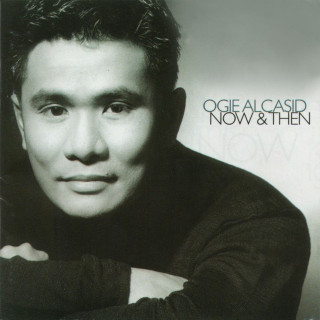 Ogie Alcasid - Now & Then album cover