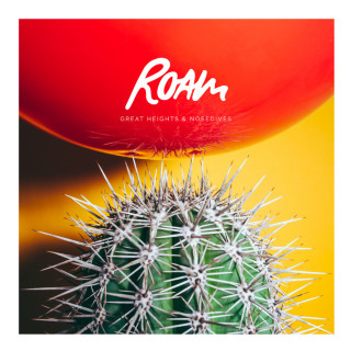 ROAM - Great Heights & Nosedives album cover