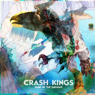 Crash Kings - Dark Of The Daylight album cover