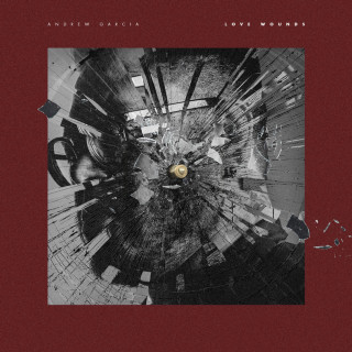 Andrew Garcia - Love Wounds EP cover