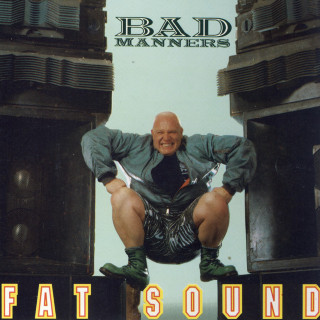 Bad Manners - Fat Sound album cover