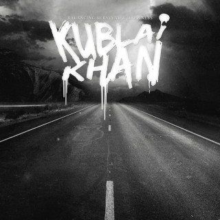 Kublai Khan - Balancing Survival And Happiness album cover