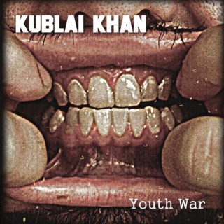 Kublai Khan - Youth War EP cover