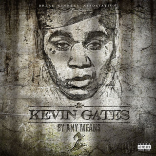 Kevin Gates - By Any Means 2 mixtape cover