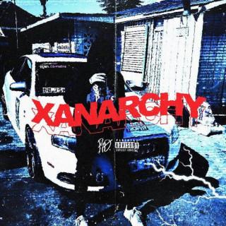 Lil Xan - Xanarchy single cover