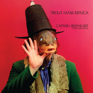Captain Beefheart & His Magic Band - Trout Mask Replica album cover