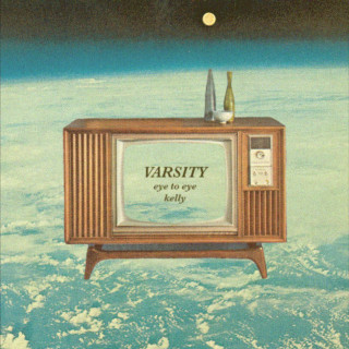 Varsity - Eye To Eye / Kelly single cover
