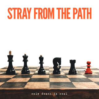 Stray From The Path - Only Death Is Real album cover