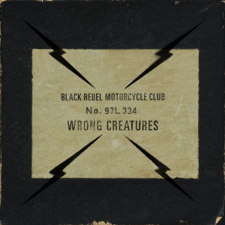 Black Rebel Motorcycle Club - Wrong Creatures album cover