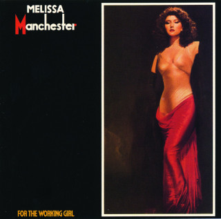 Melissa Manchester - For The Working Girl album cover