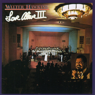 Walter Hawkins - Love Alive III album cover