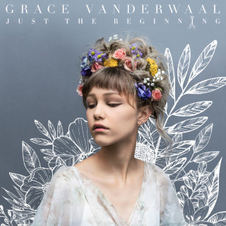 Grace VanderWaal - Just The Beginning album cover