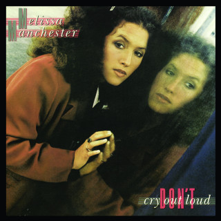 Melissa Manchester - Don't Cry Out Loud album cover