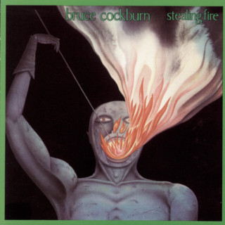 Bruce Cockburn - Stealing Fire album cover