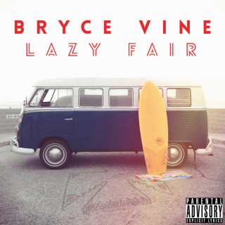 Bryce Vine - Lazy Fair EP cover