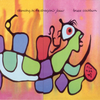 Bruce Cockburn - Dancing In The Dragon's Jaws album cover